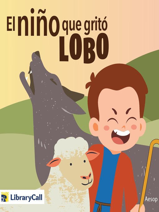 Title details for El niño que gritó lobo by Aesop - Available